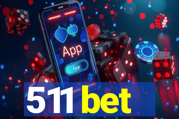 511 bet